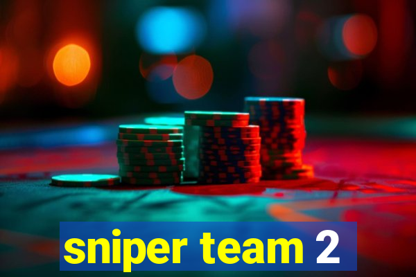 sniper team 2