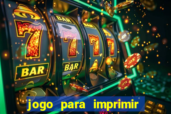 jogo para imprimir e montar