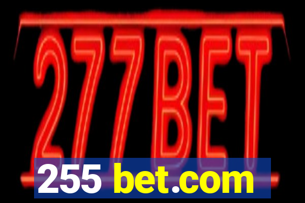 255 bet.com