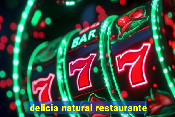 delicia natural restaurante