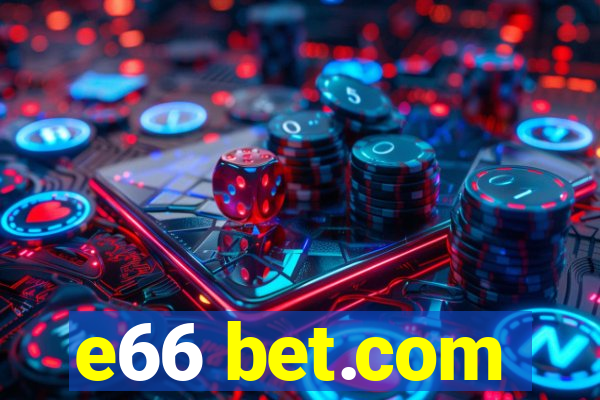 e66 bet.com