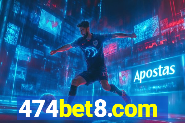 474bet8.com