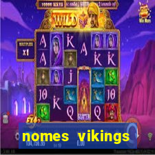 nomes vikings masculinos e significados