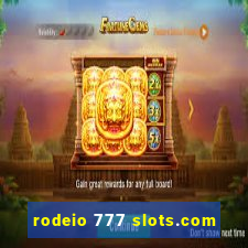 rodeio 777 slots.com