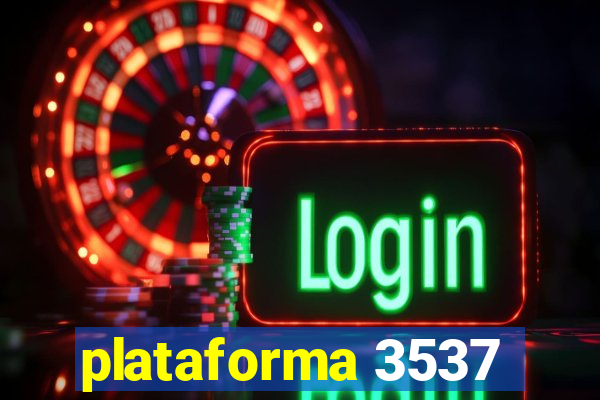 plataforma 3537