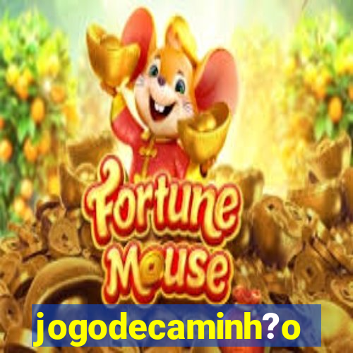 jogodecaminh?o