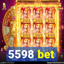 5598 bet