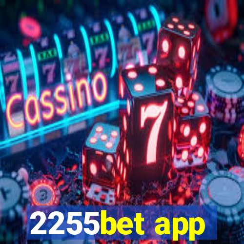 2255bet app