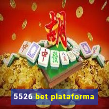 5526 bet plataforma