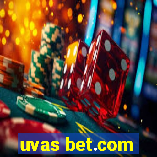 uvas bet.com