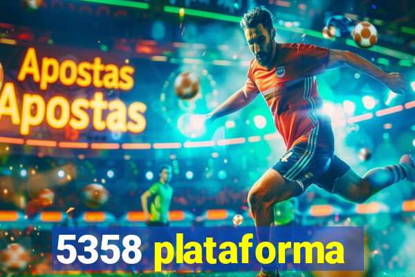 5358 plataforma