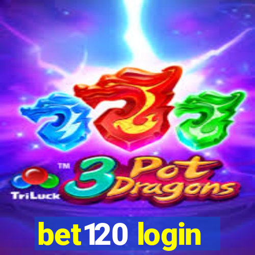 bet120 login