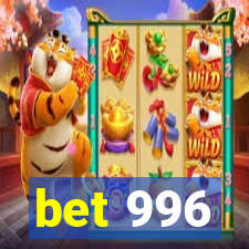 bet 996