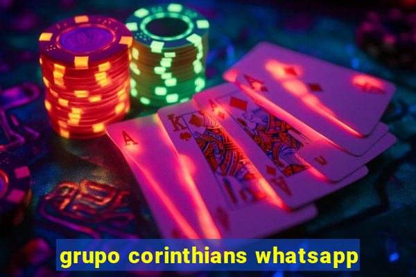 grupo corinthians whatsapp