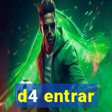 d4 entrar