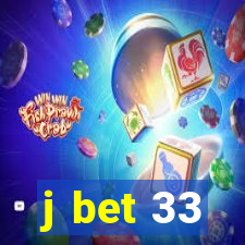 j bet 33