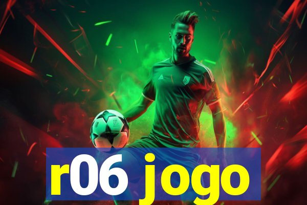 r06 jogo