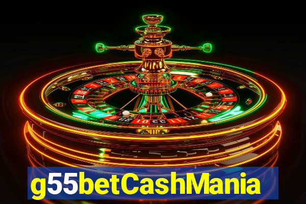 g55betCashMania