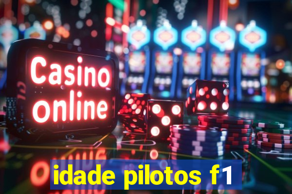 idade pilotos f1