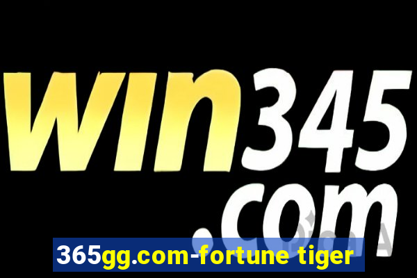 365gg.com-fortune tiger