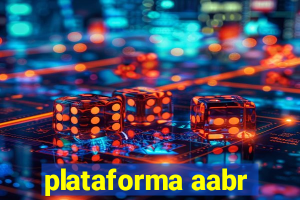 plataforma aabr