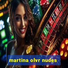 martina olvr nudes