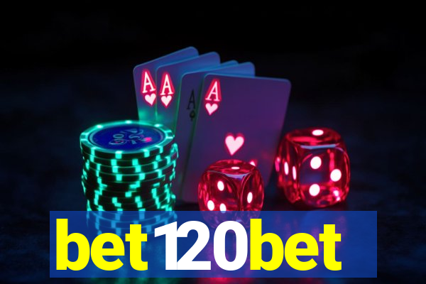 bet120bet