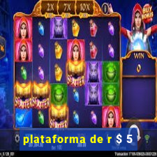 plataforma de r $ 5