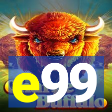 e99