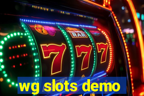 wg slots demo