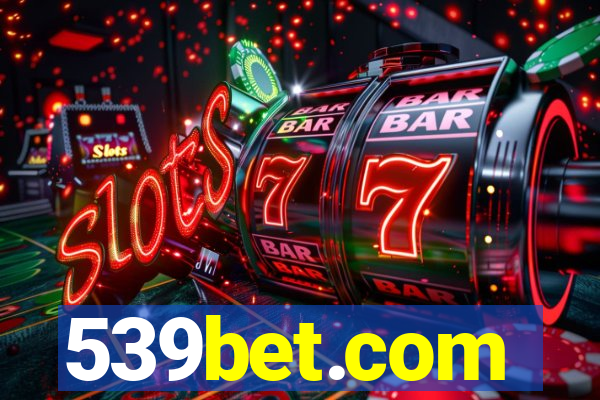 539bet.com