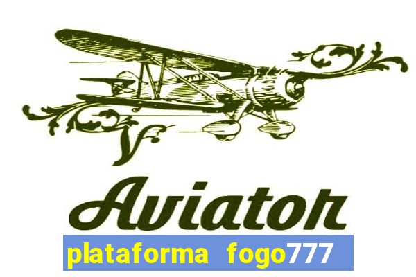 plataforma fogo777    confi  vel