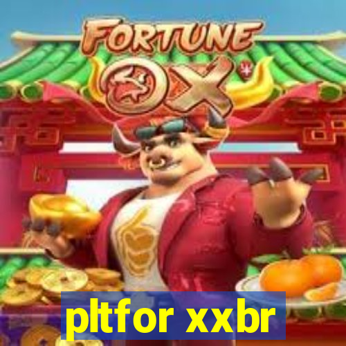 pltfor xxbr