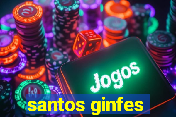 santos ginfes