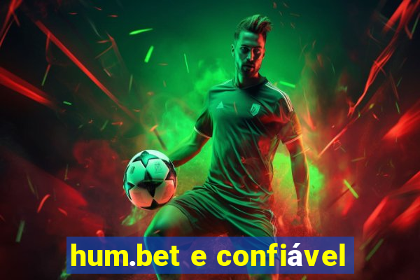 hum.bet e confiável