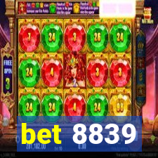 bet 8839