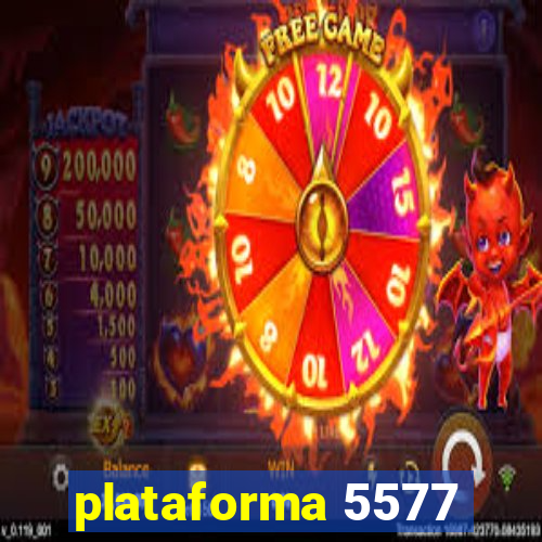 plataforma 5577