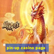 pin-up casino paga