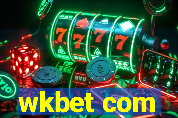 wkbet com