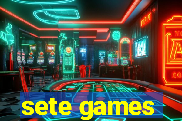 sete games