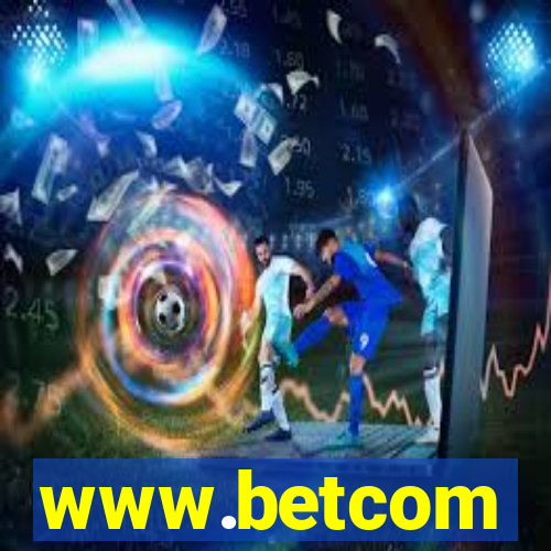 www.betcom