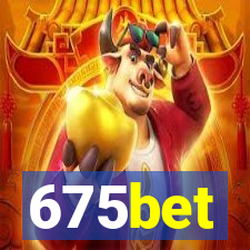 675bet