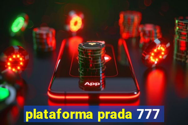 plataforma prada 777