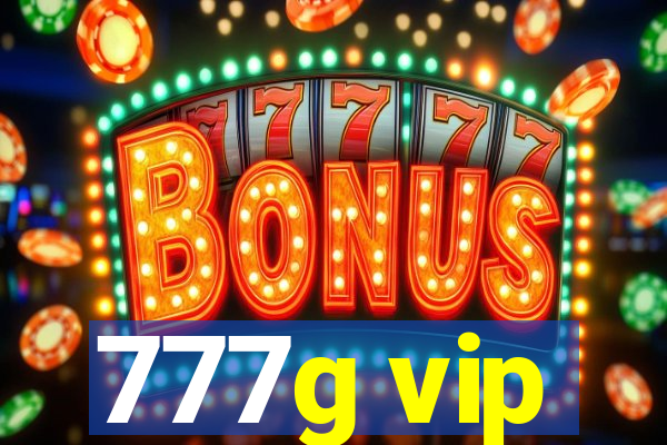 777g vip