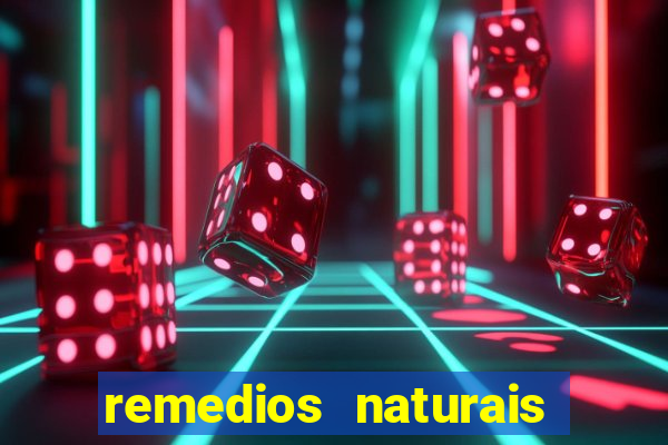 remedios naturais para diabetes