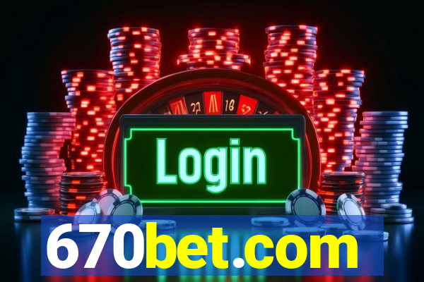 670bet.com