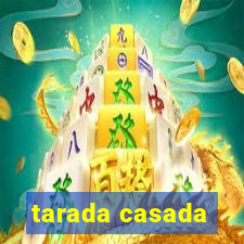 tarada casada