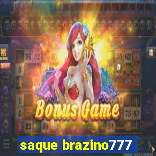 saque brazino777