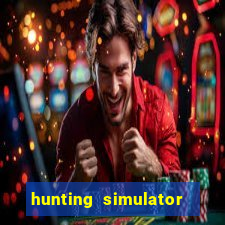 hunting simulator 4x4 dinheiro infinito download