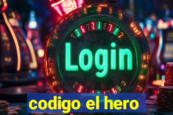 codigo el hero